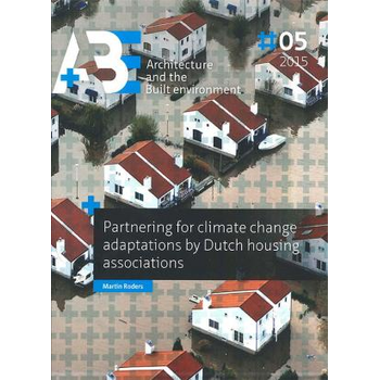 Partnering for climate change adaptations by Dutch housing associations (Paperback) bij Singel 344