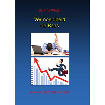 Vermoeidheid de baas (Paperback) bij Singel 344