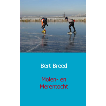 Molen- en merentocht (Paperback) bij Singel 344