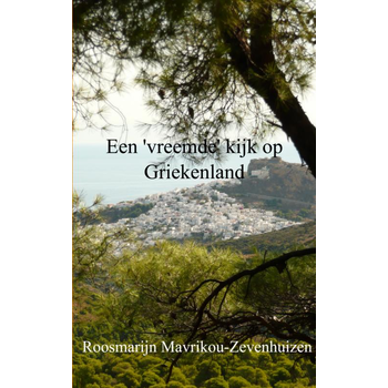 Een 'vreemde' kijk op Griekenland (Paperback) bij Singel 344