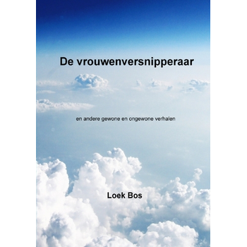 De vrouwenversnipperaar (Paperback) van Loek Bos