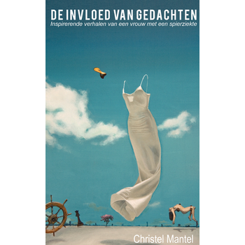 De invloed van gedachten (Paperback) van Christel Mantel