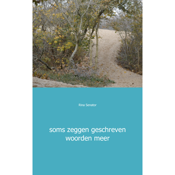Soms zeggen geschreven woorden meer (Paperback) bij Singel 344