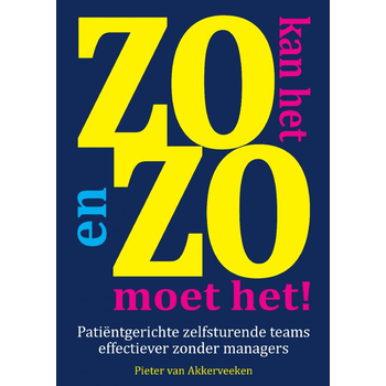 Zo kan het en zo moet het! (Paperback) bij Singel 344