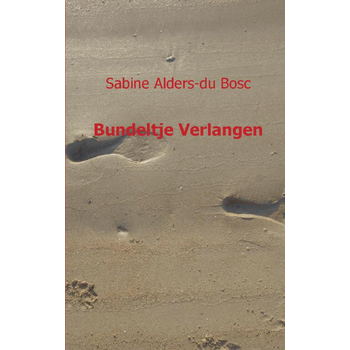 Bundeltje verlangen (Paperback) van Sabine Alders - du Bosc