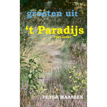 Groeten uit t paradijs (Paperback) bij Singel 344