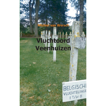 Vluchtoord Veenhuizen (Paperback) bij Singel 344