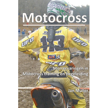 Motocrosservaringen in training, begeleiding en advies. (Paperback) bij Singel 344
