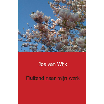 Fluitend naar mijn werk (Paperback) bij Singel 344
