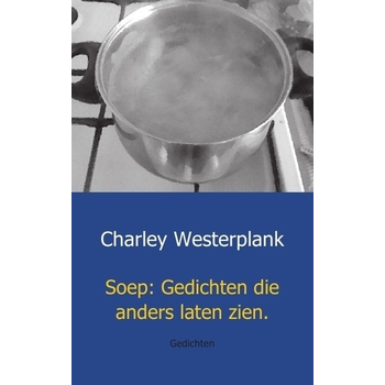 Soep: Gedichten die anders laten zien (Paperback) bij Singel 344