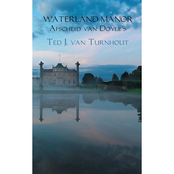 Waterland manor afscheid van Doyle's (Paperback) bij Singel 344