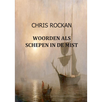 Woorden als schepen in de mist (Paperback) bij Singel 344
