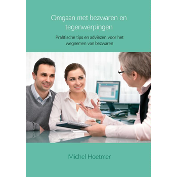 Omgaan met bezwaren en tegenwerpingen (Paperback) van Michel Hoetmer