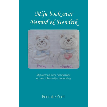 Mijn boek over Berend en Hendrik (Paperback) bij Singel 344