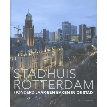 Stadhuis Rotterdam (Hardback) bij Singel 344
