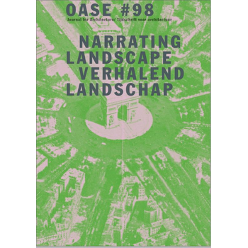 Narrating urban landscapes verhalend stedelijk landschap (Paperback) bij Singel 344