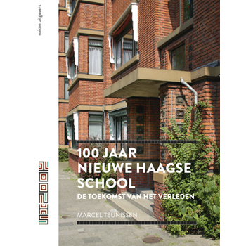 100 jaar nieuwe Haagse school (Hardback) bij Singel 344