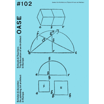 OASE 102 Scholen & docenten / Schools & Teachers (Paperback) bij Singel 344