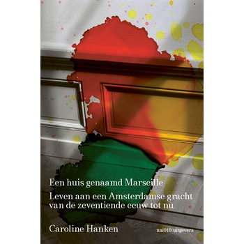 Een huis genaamd Marseille (Hardback) bij Singel 344