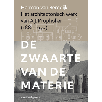 Het architectonisch werk van A.J. Kropholler (Hardback) bij Singel 344