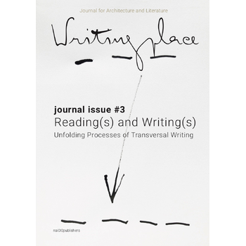 Writingplace journal for Architecture and Literature 3 (Paperback) bij Singel 344