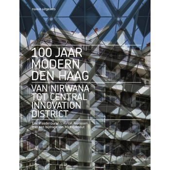 100 jaar Modern Den Haag (Hardback) bij Singel 344