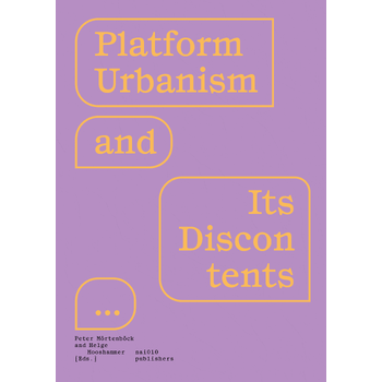 Platform Urbanism (Paperback) bij Singel 344
