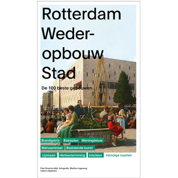 Rotterdam Wederopbouw (Paperback) bij Singel 344