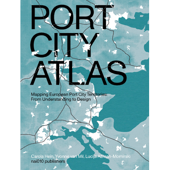 Port City Atlas (Hardback) bij Singel 344