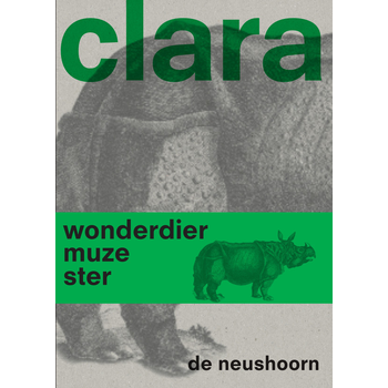 Clara de neushoorn (Paperback) bij Singel 344
