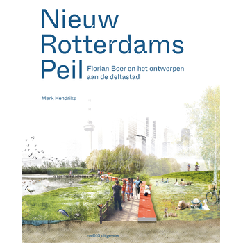 Nieuw Rotterdams Peil (Hardback) bij Singel 344