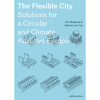 The Flexible City (Paperback) bij Singel 344