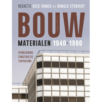 Bouwmaterialen 1940-1990 (Paperback) bij Singel 344