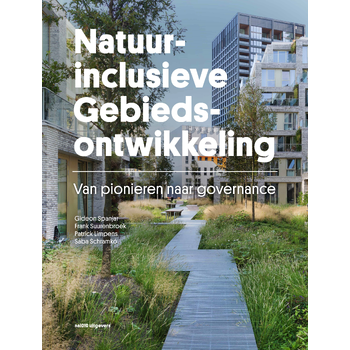 Natuurinclusieve gebiedsontwikkeling (Paperback) bij Singel 344
