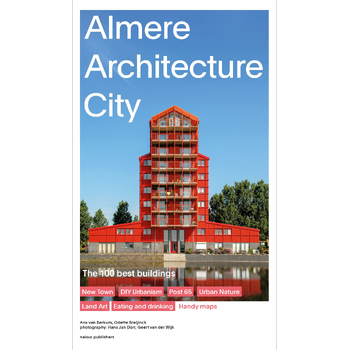 Almere Architecture City (Paperback) bij Singel 344