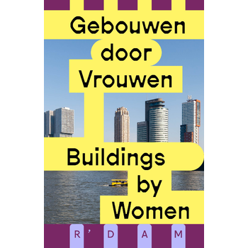 Gebouwen door vrouwen / Buildings by women (Paperback) bij Singel 344