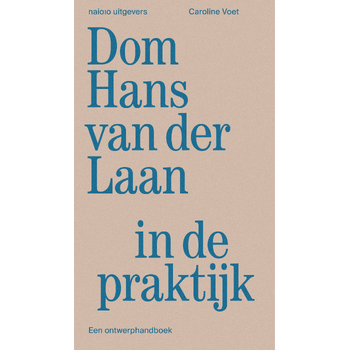 Dom Hans van der Laan in de praktijk (Paperback) bij Singel 344