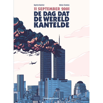 De dag dat de wereld kantelde (Hardback) bij Singel 344