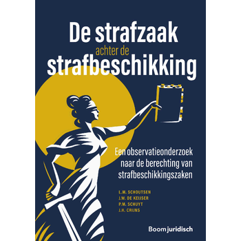 De strafzaak achter de strafbeschikking (Paperback) bij Singel 344