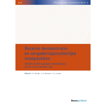 Recente demonstratie- en vergaderingsrechtelijke vraagstukken (Paperback) bij Singel 344