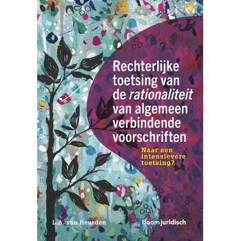 Rechterlijke toetsing van de rationaliteit van algemeen verbindende voorschriften (Paperback) bij Singel 344