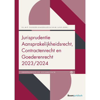Jurisprudentie Aansprakelijkheidsrecht, Contractenrecht en Goederenrecht 2023/2024 (Paperback) bij Singel 344