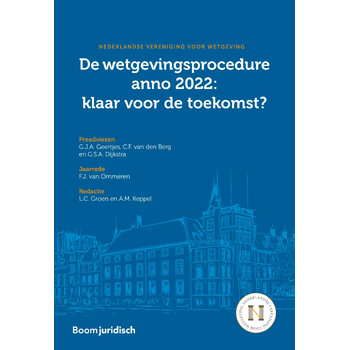 De wetgevingsprocedure anno 2022: klaar voor de toekomst? (Paperback) bij Singel 344