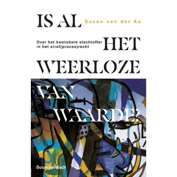 Is al het weerloze van waarde? (Paperback) bij Singel 344