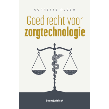 Goed recht voor zorgtechnologie (Paperback) bij Singel 344
