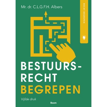 Bestuursrecht begrepen (Paperback) bij Singel 344