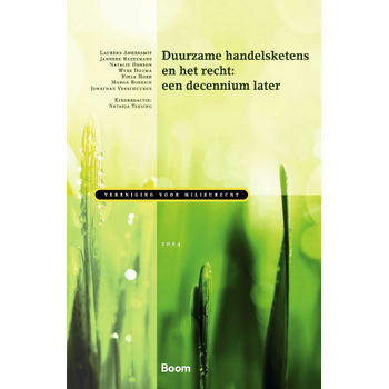 Duurzame handelsketens en het recht: een decennium later (Paperback) van L.J. Ankersmit, J. Bazelmans, N. Dobson, W. Douma, N. Hoek, M. Robesin, J.M. Verschuuren