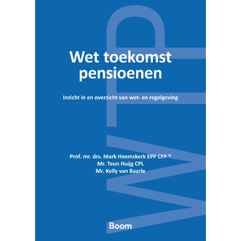 Wet toekomst pensioenen (Paperback) bij Singel 344