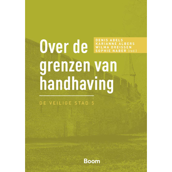 Over de grenzen van handhaving (Paperback) bij Singel 344