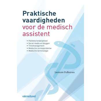 Praktische vaardigheden voor de medisch assistent (Paperback) bij Singel 344